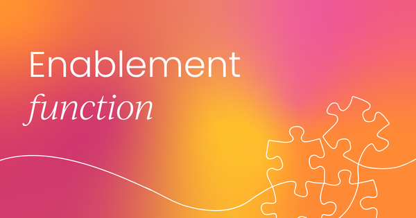 How to build a sales enablement  function from the ground up