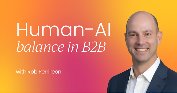 The human-AI balance in B2B sales:  What buyers actually want and how to deliver it