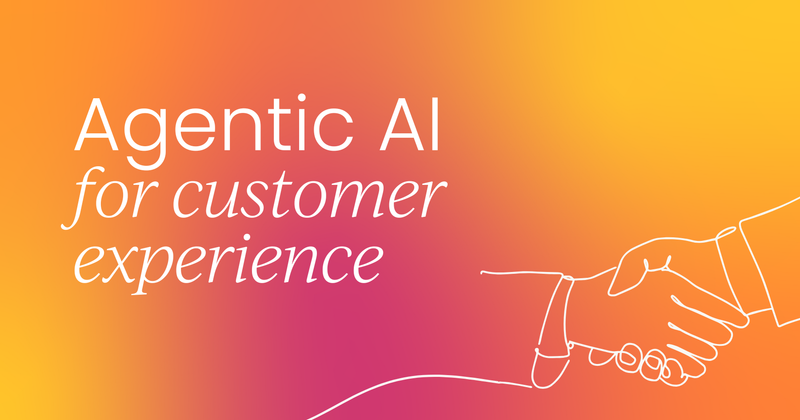 How agentic AI is paving the way  for the next generation of customer experience