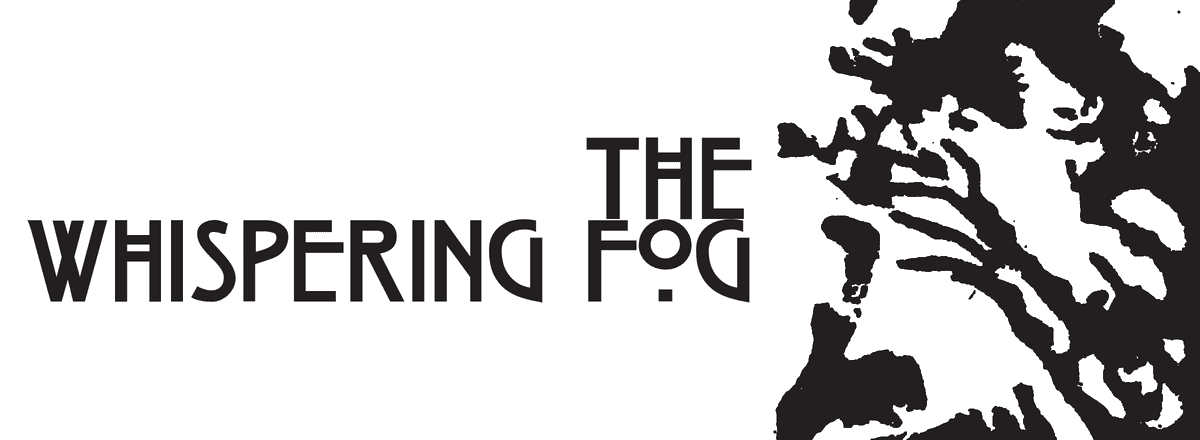 The Whispering Fog