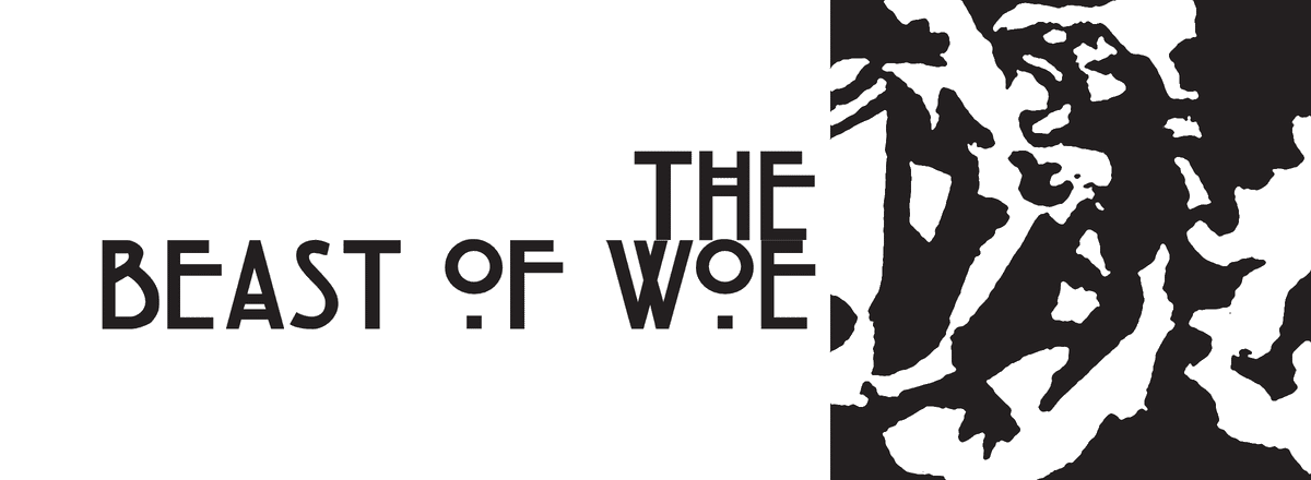 The Beast of Woe