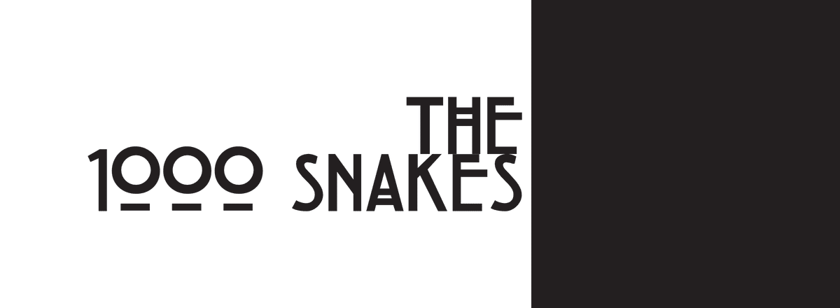 The Thousand Snakes