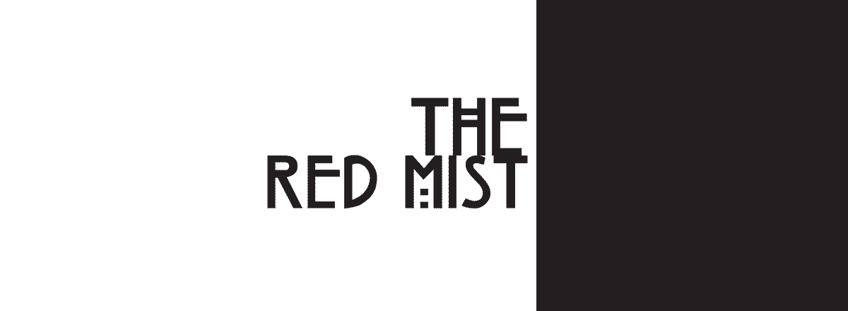 The Red Mist