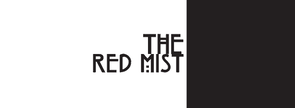 The Red Mist