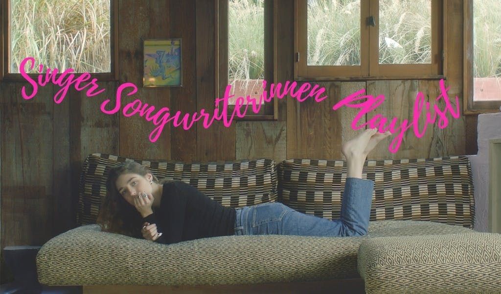 Singer Songwriterinnen Playlist