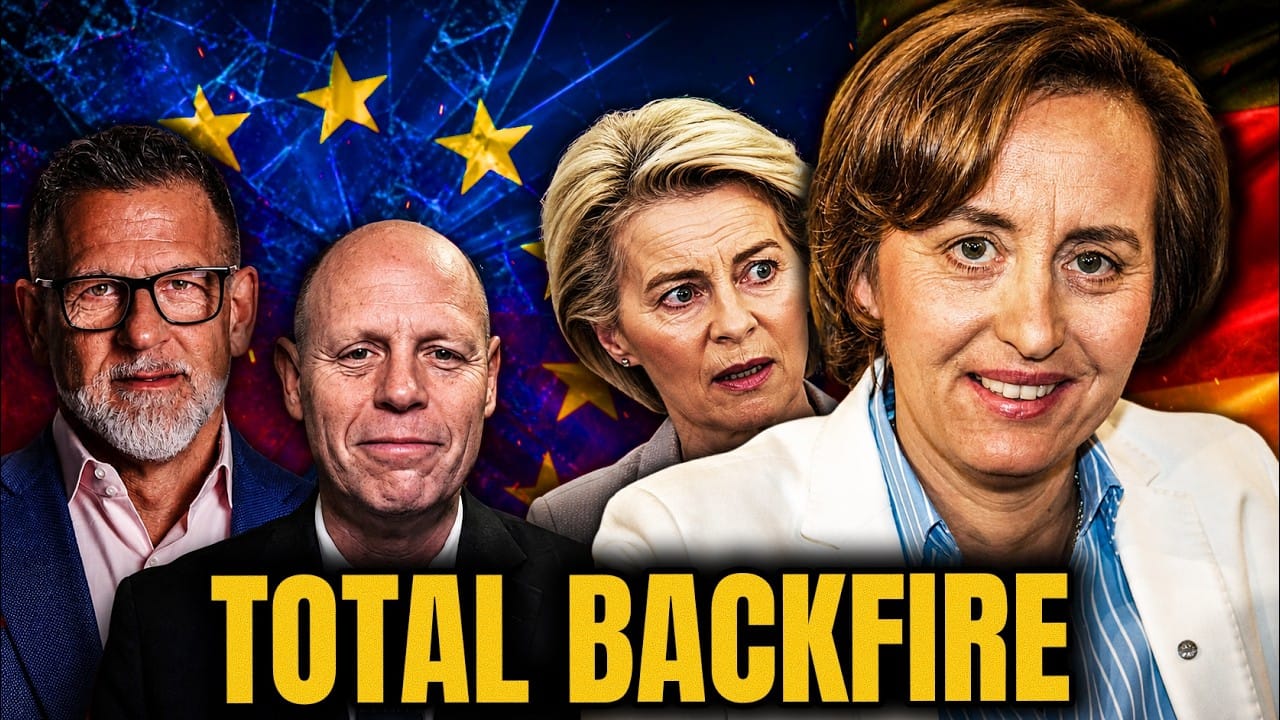 Steven Kuhn and Blaine Holt on the left against a shattered EU flag, with Ursula von der Leyen and Beatrix von Storch of the AfD on the right against the German flag. Title card: Total Backfire