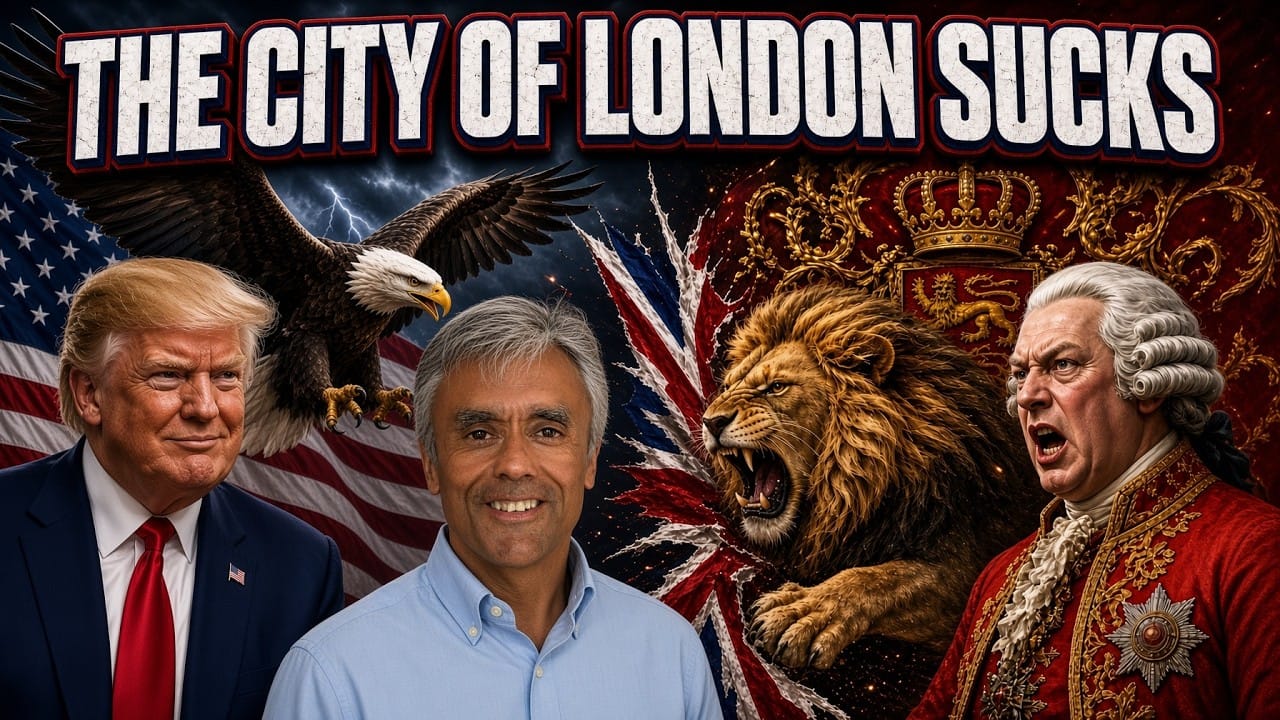 Donald Trump with a bald eagle and the Stars and Stripes on the left, Paul of the Ordinary American in a light blue shirt in the centre, and a roaring lion beneath a royal crest with a shouting bewigged Georgian aristocrat on the right, against a shattered Union Jack. Title card: The City Of London Sucks