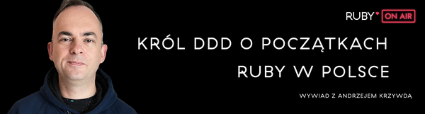O Początkach Społeczności Ruby w Polsce