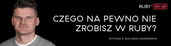 Czy Ruby to Dobry Wybór na Początek Przygody z IT?