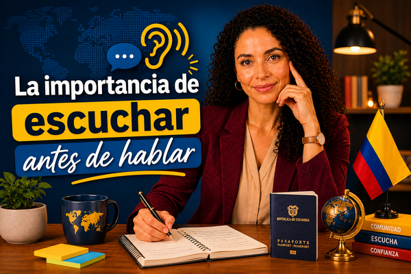 La importancia de escuchar antes de hablar