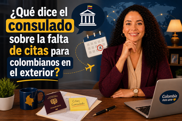 ¿Qué dice el consulado sobre la falta de citas para colombianos en el exterior?