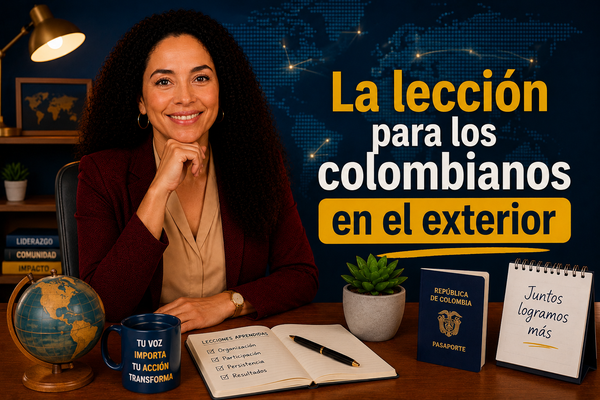 La lección para los colombianos en el exterior