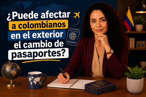 ¿Puede afectar a colombianos en el exterior el cambio de pasaportes?