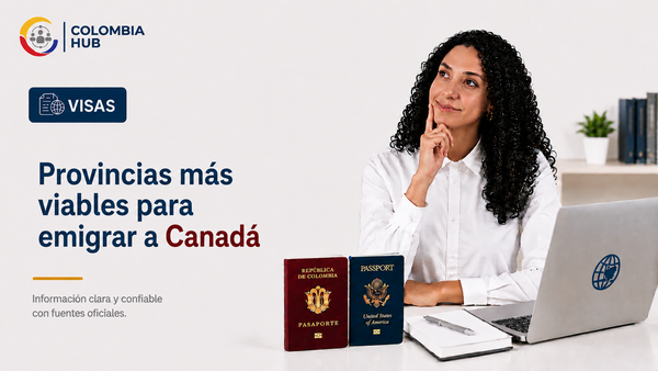 Provincias más viables para emigrar a Canadá