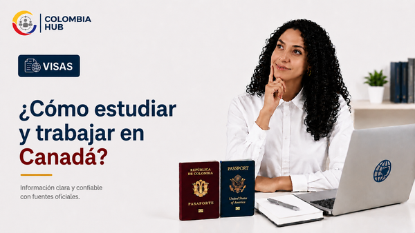 ¿Cómo estudiar y trabajar en Canadá?