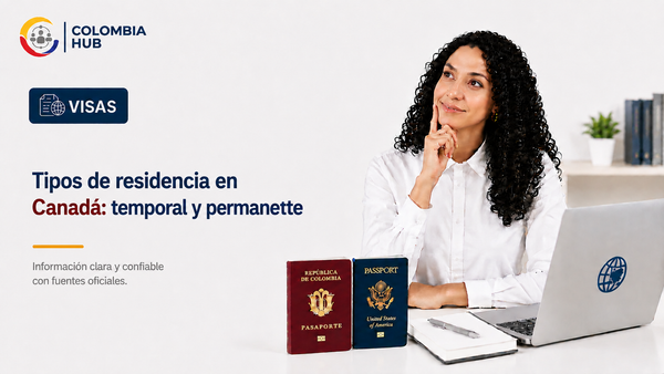 Tipos de residencia en Canadá: temporal y permanente