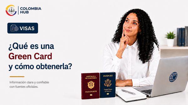 ¿Qué es una Green Card y cómo obtenerla?