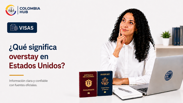 ¿Qué significa overstay en Estados Unidos?