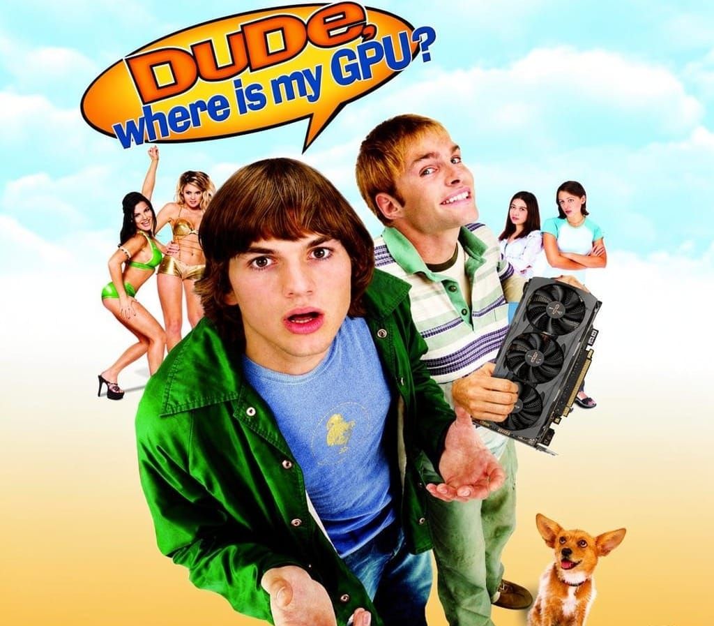 Dude, where's my GPU?