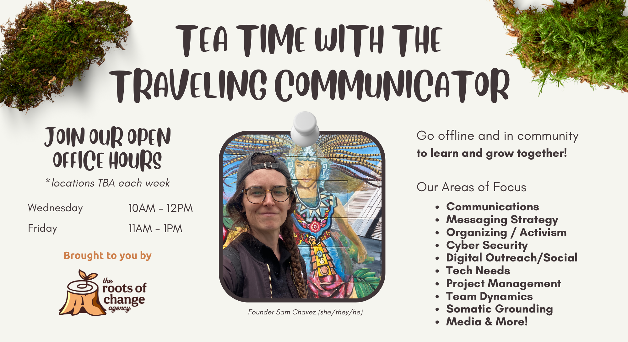 Tea Time with the Traveling Communicator | Descriptions & Office Hours below