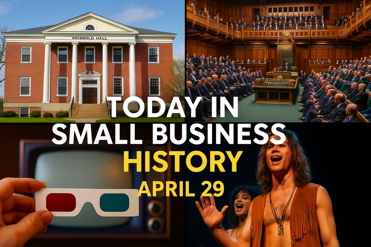 Today in Small Business History – April 29th