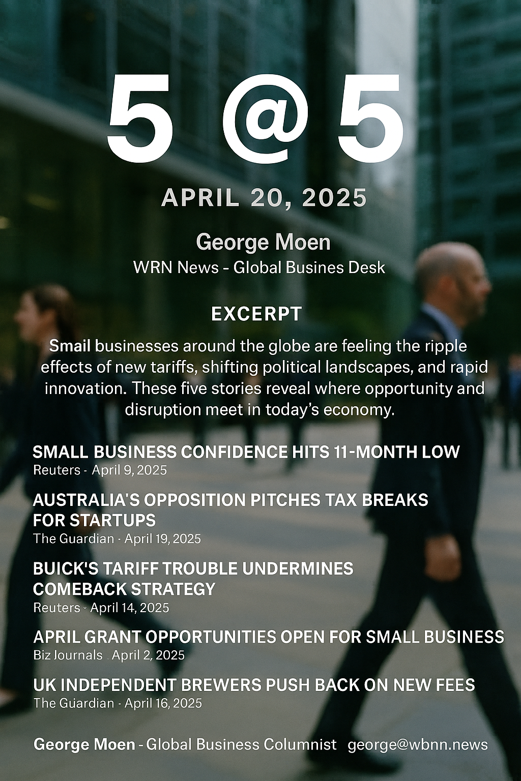 5 @ 5 – April 20, 2025: Tariffs, Tensions & Tax Breaks