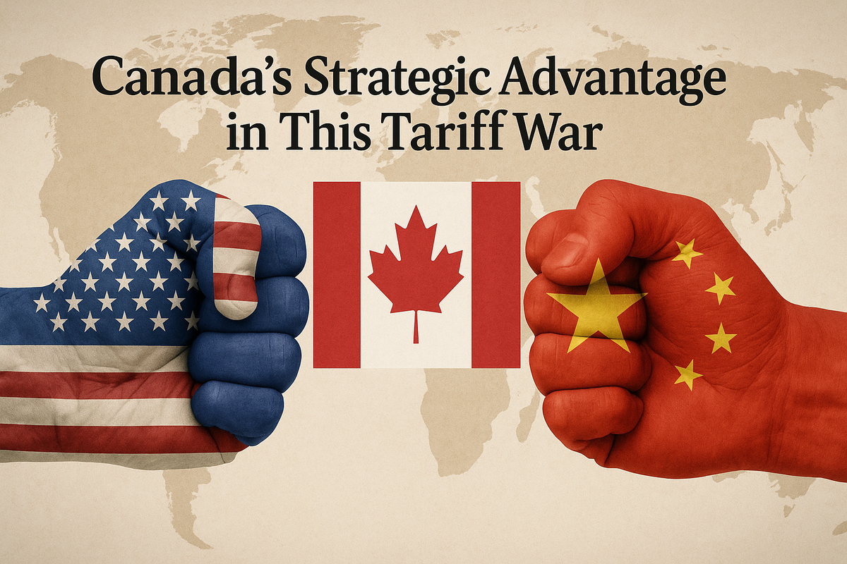 Canada’s Strategic Advantage: Why Now Is the Time to Lead, Not Just React, in Global Trade