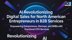 AI Revolutionizes Digital Sales for North American Entrepreneurs in B2B Services