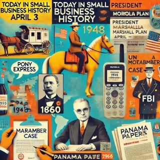 Today in Small Business History – April 3