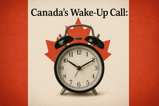 Canada’s Wake-Up Call: It’s Time to Cut the Cord and Lead Globally