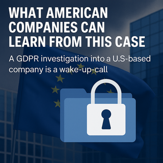 Lusha’s GDPR Wake-Up Call: Why U.S. Firms Must Pay Attention