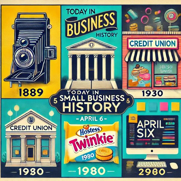 Today in Small Business History – April 6: