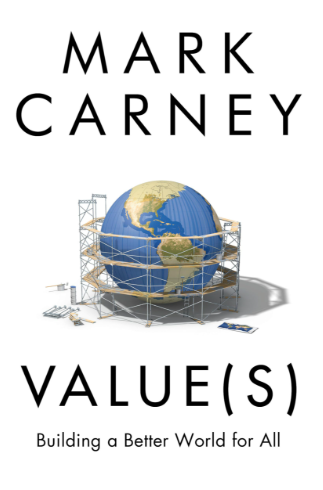 Book Review: Reclaiming Value: What Mark Carney’s Value(s) Means for Canadian Voters and Businesses Today