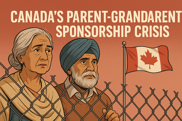 Canada’s Parent-Grandparent Sponsorship Crisis: Years of Delays and Growing Backlogs (Part 1)
