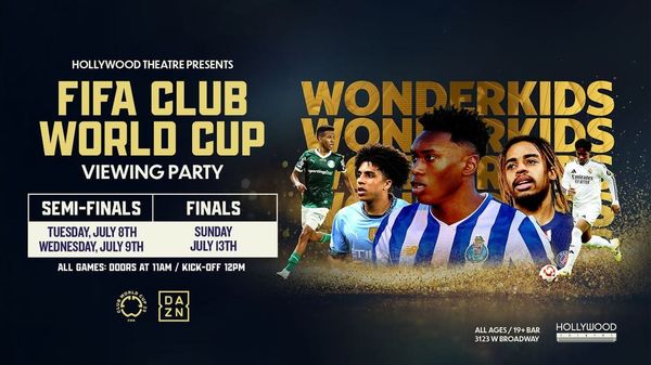 Watch FIFA CLUB World Cup Finals at Hollywood Theatre Vancouver