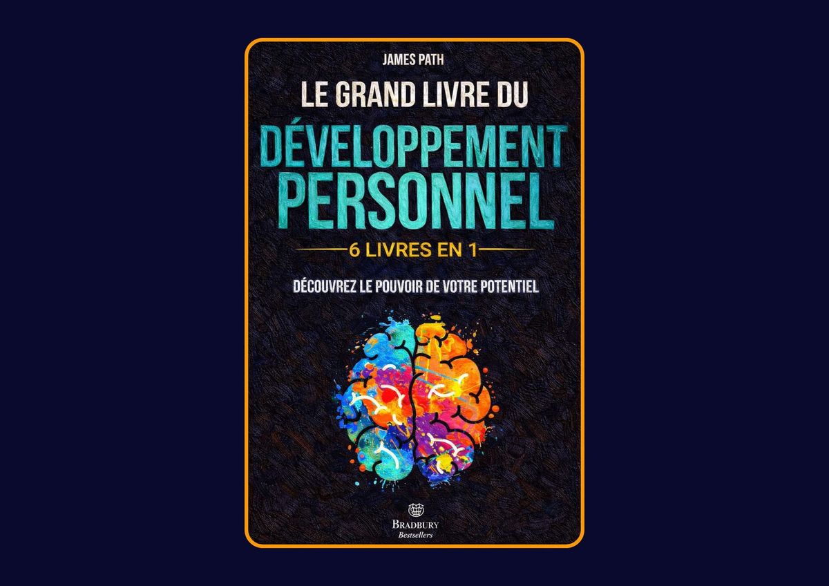 Le Grand Livre du DÉVELOPPEMENT PERSONNEL de James Path : Avis honnête - Qu’apprends-tu vraiment dans ce livre ?