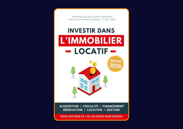 Investir dans l'Immobilier Locatif - Guide pratique pour réussir son aventure immobilière pas à pas de Joël B : Avis honnête - Qu’apprends-tu vraiment dans ce livre ?