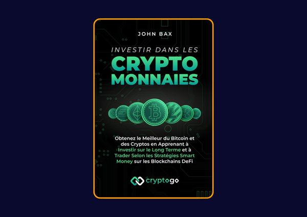Investir dans les cryptomonnaies - Obtenez le meilleur du Bitcoin et des cryptos de John Bax : Avis honnête - Qu’apprends-tu vraiment dans ce livre ?