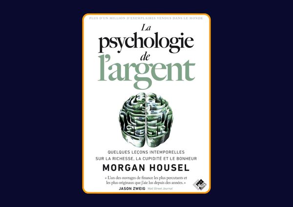 La psychologie de l'argent de Morgan Housel : Avis honnête - Qu’apprends-tu vraiment dans ce livre ?
