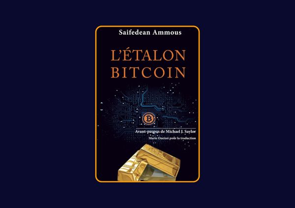 Étalon Bitcoin de Saifedean Ammous : avis honnête – Qu’apprends-tu vraiment dans ce livre ?