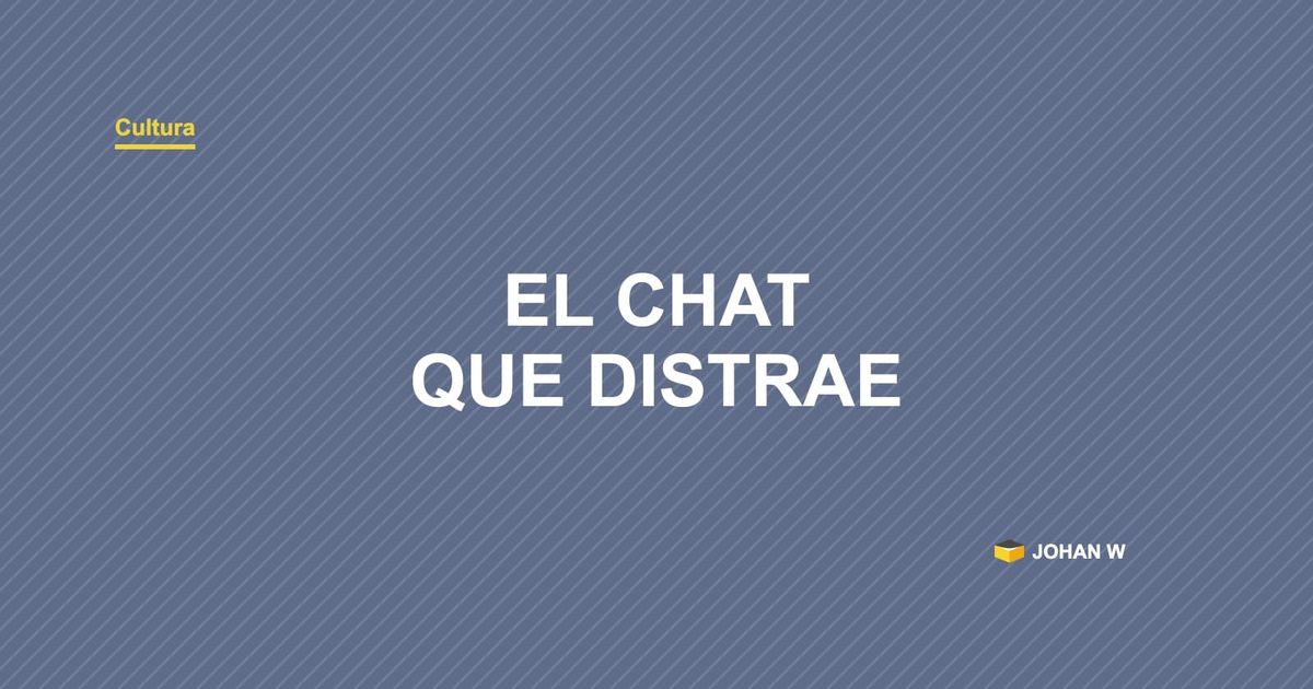 💬 El chat que ayuda y el chat que rompe la mañana