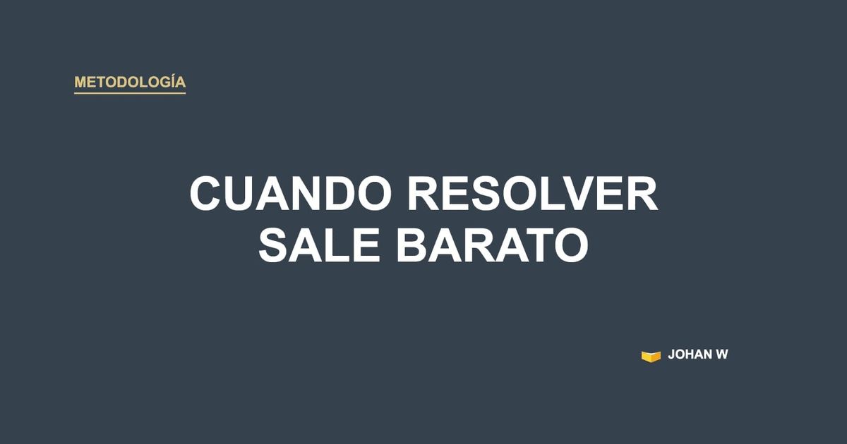 ♻️ Cuando resolver sale barato, nadie estandariza