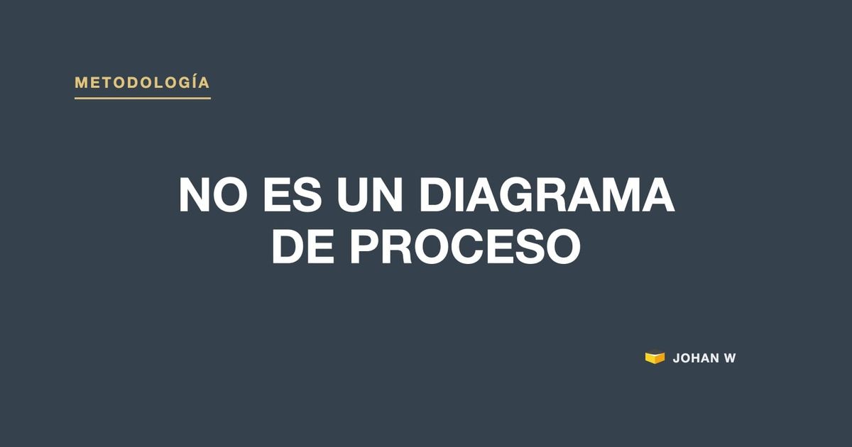 El mapa de flujo de valor no es un diagrama de proceso