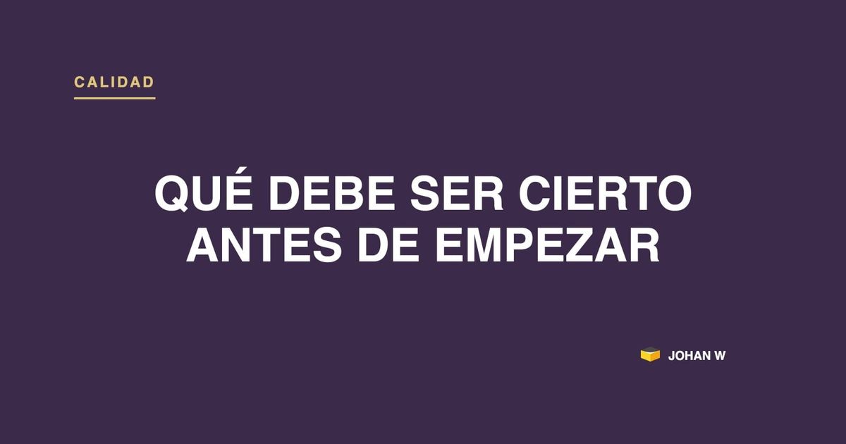 La frontera de aceptación: qué debe ser cierto antes de empezar