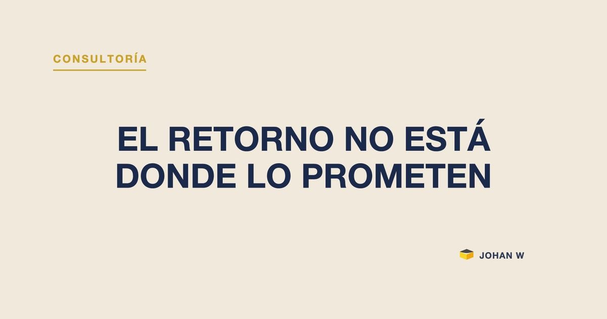 📉 El retorno de la mejora no está donde lo prometen