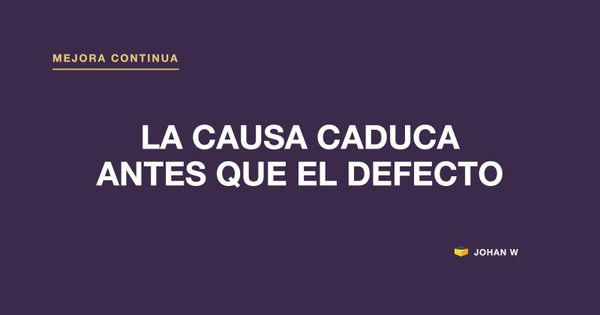 La causa caduca antes que el defecto