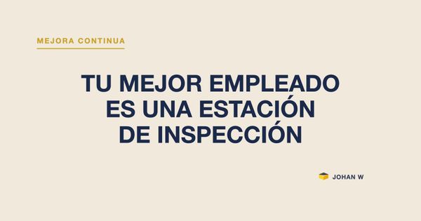 🧭 Tu mejor empleado es una estación de inspección que nadie ha presupuestado