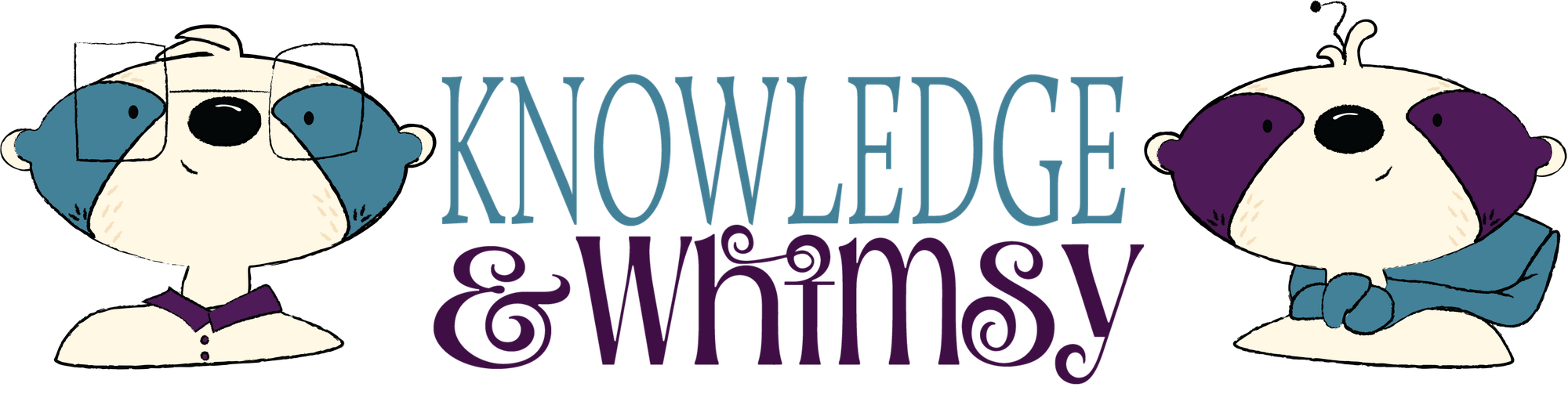 Knowledge & Whimsy