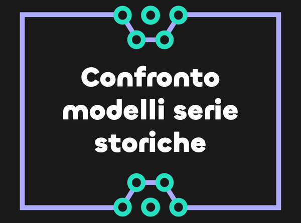 Confronto tra modelli per l'analisi delle serie temporali storiche economiche