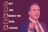 New Anti-Cuomo Acronyms to Feed the DREAM